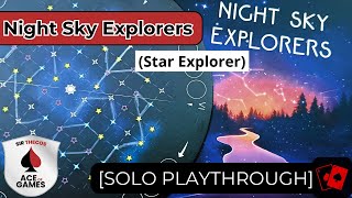Playthrough | Night Sky Explorers (Star Explorer)