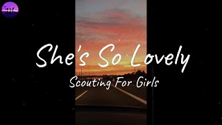 Scouting For Girls - She&#39;s So Lovely (Lyric Video)