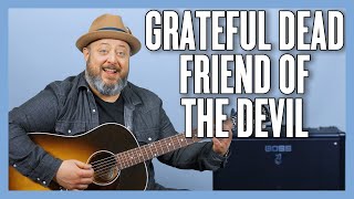 Grateful Dead Friend Of The Devil Guitar Lesson + Tutorial