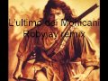L Ultimo Dei Mohicani Remix Robyjay