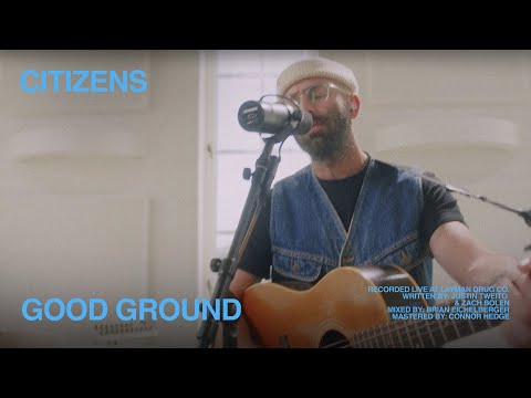 Good Ground - Citizens