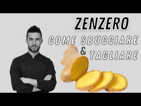 Come SBUCCIARE & TAGLIARE lo Zenzero - 3 modi semplice e veloci