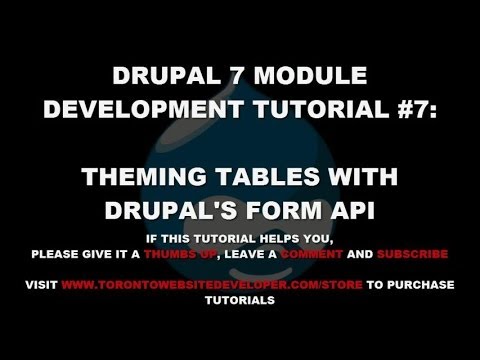 Drupal 7 Module Development Tutorial #7 - Theming Tables with Drupal's Form API