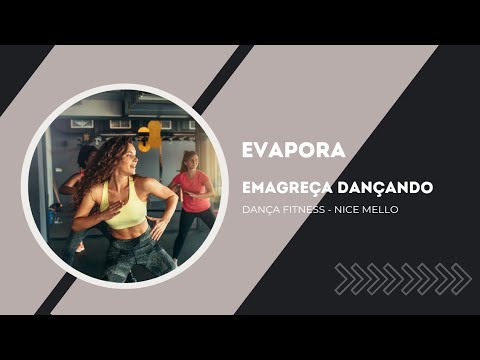 Evapora [Dança Fitness] - Aulas de Dança Online