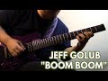 Jeff Golub - "Boom Boom" - Kiesel HH7 (Fishman Open Core Fluence) with Axe-FX II
