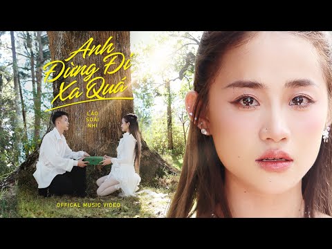 Anh Đừng Đi Xa Quá