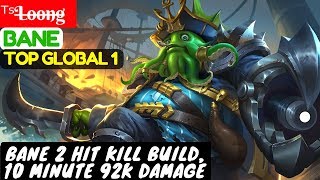 Bane 2 Hit Kill Build, 10 Minute 92K Damage [ Top GLobal 1 Bane ] ᵀˢL̶o̶o̶n̶g̶ Bane