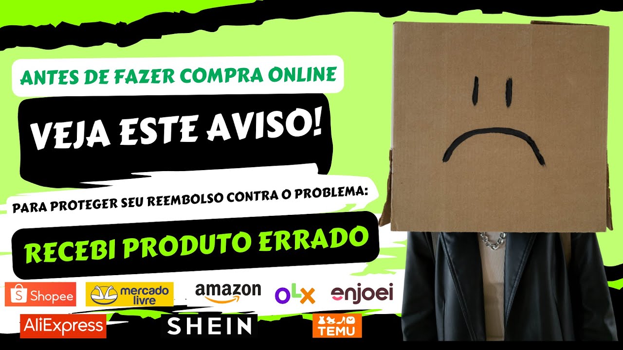 Recebi Produto Errado Mercado Livre Shopee Shein Amazon Aliexpress OLX Enjoei Temu (golpe)