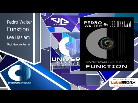 Pedro Walter - Funktion (Lee Haslam Tech Groove Remix)