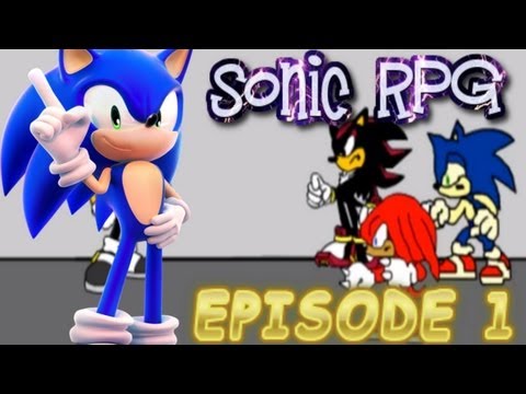 Sonic RPG - Episode 1