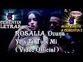 ROSALÍA & Ozuna Yo x Ti Tu x Mi ( Video Official) #cebentin