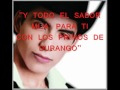 Te Perdonaria Letra Los Primos De Durango