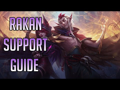 RAKAN SUPPORT GUIDE PATCH 10.17 - League Of Legends