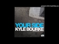 Dj P.I. & Kyle Bourke - Your Side (Original Mix ...
