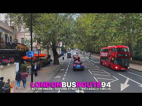 Immersive London Bus Upper Deck Experience aboard Bus 94 from Acton Green to Piccadilly Circus 🚌