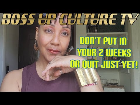 Don't Think About Putting In Your 2 Weeks Or Quitting Til You Watch This #quietquitting #work #toxic