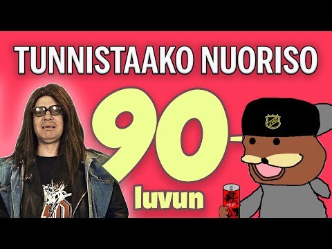 Tunnistaako nuoriso 1990-luvun?