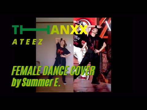 ATEEZ (에이티즈) - 'THANXX’ Female Dance Cover || shmerszn / Summer E.