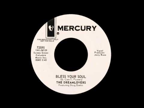 The Dreamlovers - Bless Your Soul