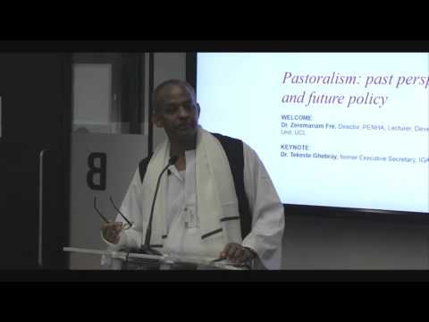 Pastoralism: past perspectives and future policy - Session 1