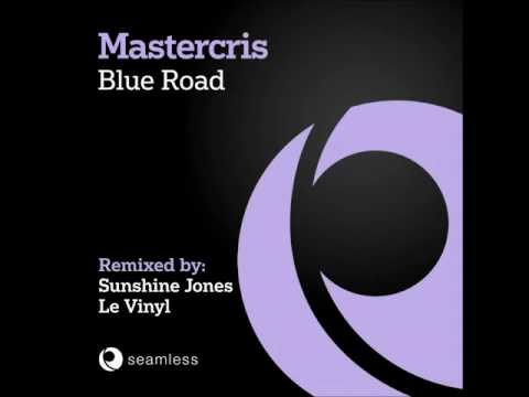 Mastercris - Blue Road (Original Mix)