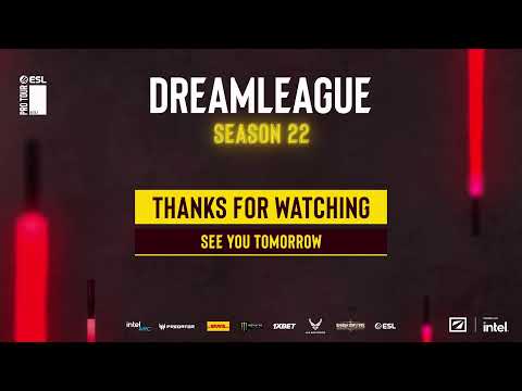 DreamLeague S22 - Stream D - Day 1