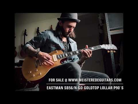 For sale @ www.MEISTEREDEGUITARS.com - Eastman SB56/N-GD Goldtop Lollar P90`s Pickups