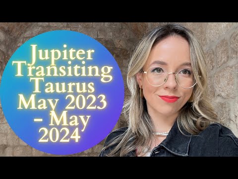 JUPITER in TAURUS 16 May 2023 - 25 May 2024 All Signs Update: A New Flavour of Opportunity