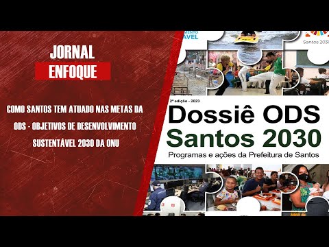 Como Santos tem atuado nas metas da ODS?