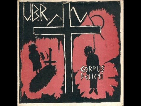 U.B.R. - Corpus Delicti