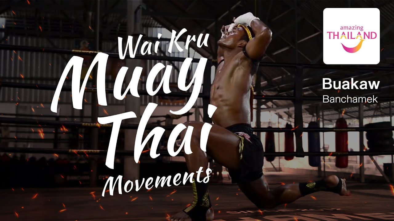 Wai Khru Muay Thai (Thai Boxing)