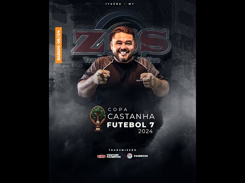 ABERTURA COPA CASTANHA FUTEBOL 7 2024