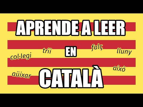 How to read and pronounce Catalan like a native speaker - Catalan pronunciation