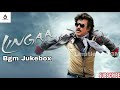 Lingaa Movie Full Bgm Jukebox Collection Tamil