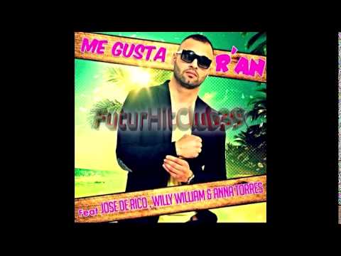 Dj R'AN Feat Jose de Rico, Willy William & Anna Torres - MEGUSTA (Extrait) (Exclu FHC39)