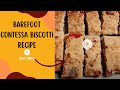 Barefoot Contessa S Biscotti The Crispy Treat You Ll Crave All Week