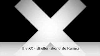 The XX - Shelter (Bruno Be Remix)