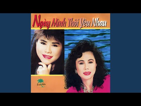 NGÀY MÌNH THÔI YÊU NHAU