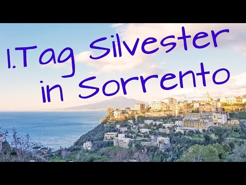 👉 Silvester in Sorrent, 1.Tag, 29 12 2019, Ankunft in Sorrento