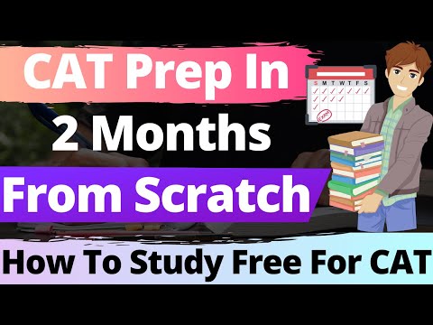 CAT Preparation in 2 Months From Scratch