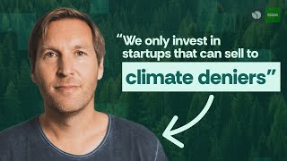 Investing €300M in climate-tech that can sell to climate deniers - Tim Schumacher (World Fund)
