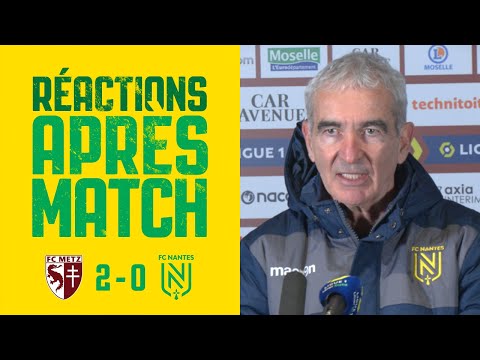 FC Metz - FC Nantes : la réaction de Raymond Domenech