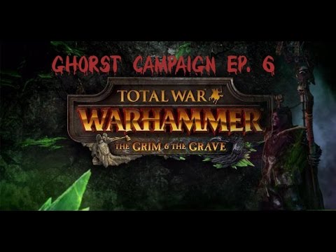 The Dead March on Altdorf! Ghorst Campaign Ep. 6