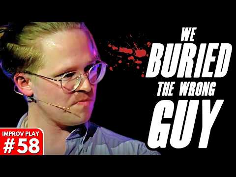 IMPROVISED PLAY #58 | "We Buried The Wrong Guy" | Shoot From The Hip
