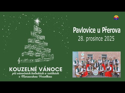 Pavlovice u Přerova 28. prosince 2025: Vánoční koncert DH Moravská Veselka.