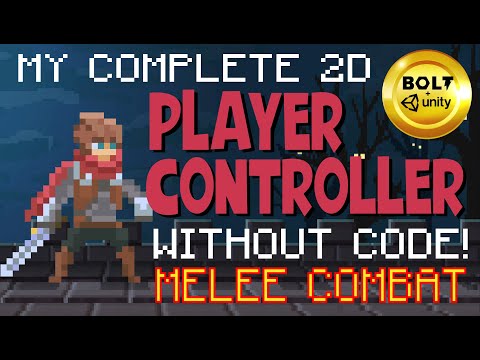Build A Player Controller Without Code # 9 - Melee Combat - Bolt Visual Scripting + Unity