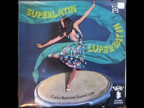 Carlos Romanos Sounds Latin - Wave (1972)