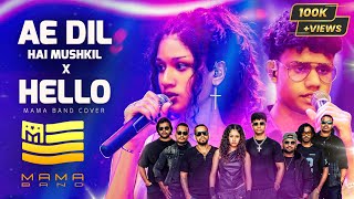 Download lagu Ae Dil Hai Mushkil X Hello Medley (Mama Band) mp3 Download lagu Ae Dil Hai Mushkil X Hello Medley (Mama Band) mp3