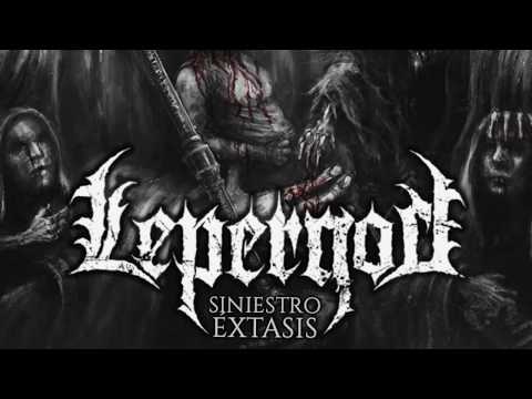 LEPERGOD - Siniestro Éxtasis FULL ALBUM HQ [2017]