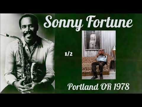 Sonny Fortune  live Portland OR 1978 p1